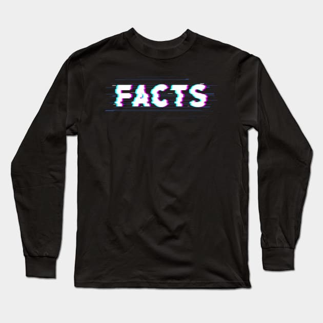 Facts Long Sleeve T-Shirt by freshafclothing